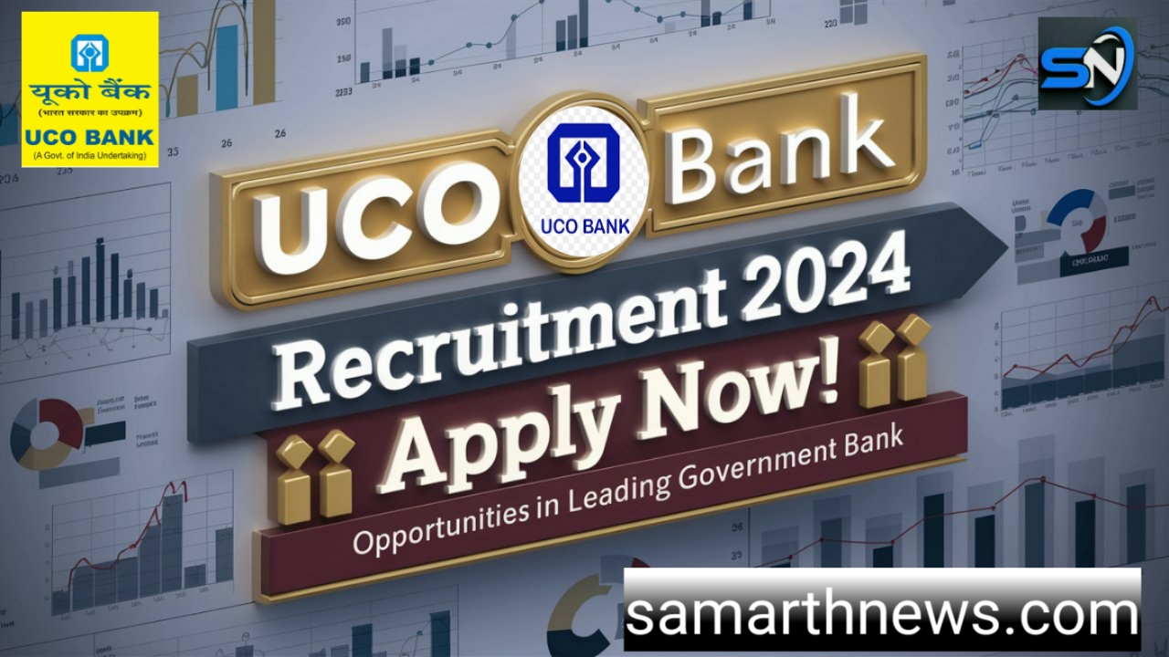 UCO Bank Recruitment 2024