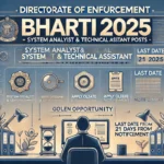 Directorate of Enforcement Bharti 2025